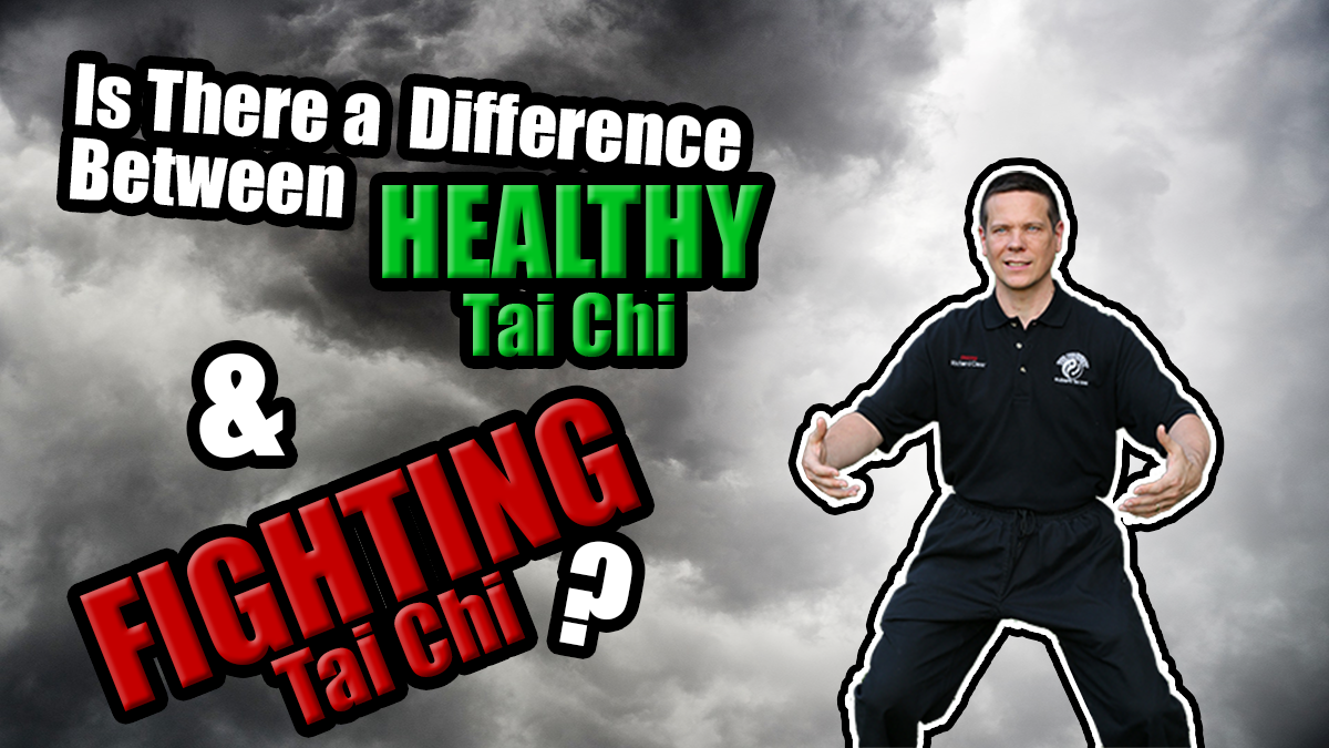 The difference between Healthy Tai Chi & Fighting Tai Chi Clear Tai Chi